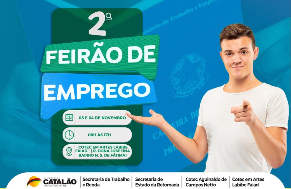 Catalão terá o segundo Feirão do Emprego