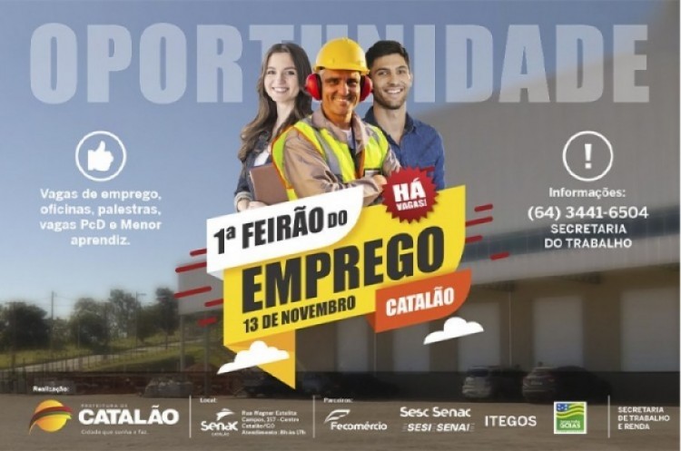 Atenção trabalhador: é nesta quarta o Primeiro Feirão do Emprego de Catalão