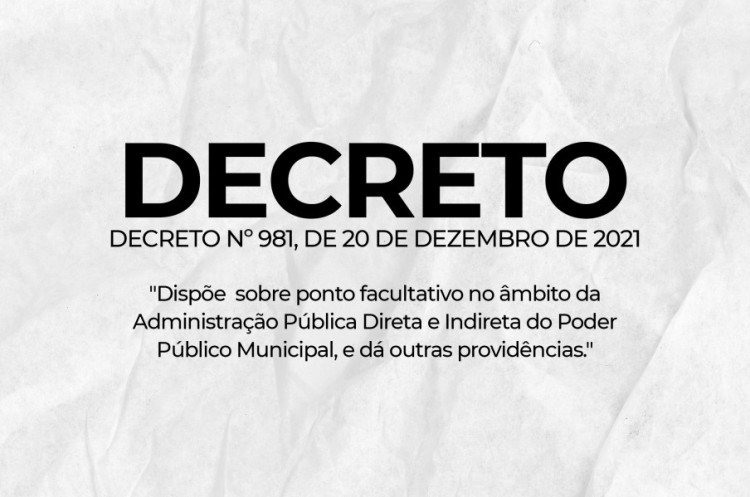 DECRETO Nº 981, DE 20 DE DEZEMBRO DE 2021