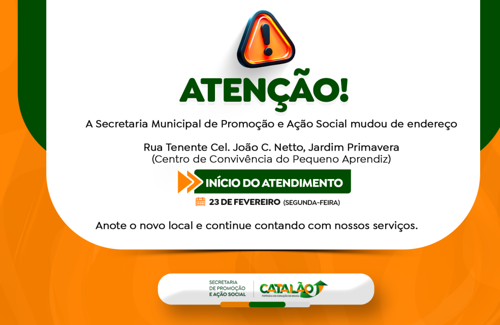 Secretaria de Promoção e Ação Social de Catalão passa a atender em novo endereço
