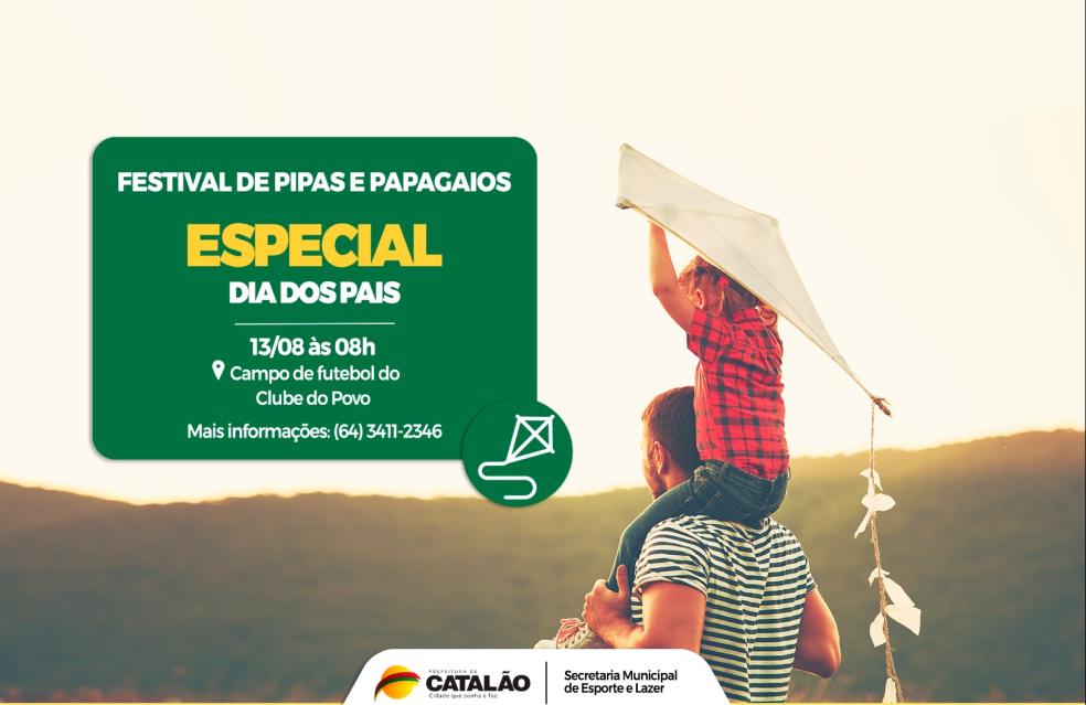Festival de Pipas e Papagaios para comemorar o Dia dos Pais em Catalão